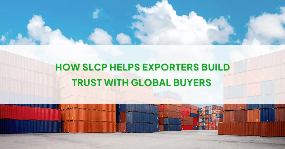 SLCP assessment promoting worker respect, transparency, and unified social responsibility in factories.